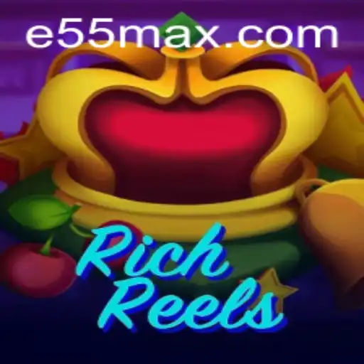 Descubra a Emoção e Regras do Jogo RichReels no E55.COM